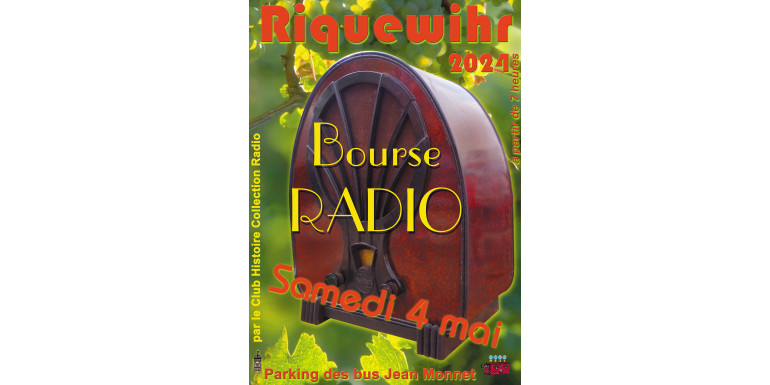 [04/05/2024] Bourse Radio du CHCR à Riquewihr (68)